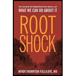 Root Shock: How Tearing Up City Neighborhoods Hurts America, And What We Can Do About It
