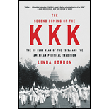 Second Coming of the KKK: The Ku Klux Klan of the 1920s and the American Political Tradition