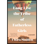 Long Live the Tribe of Fatherless Girls
