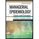 Managerial Epidemiology: Cases and Concepts