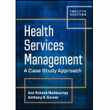 Health Services Management: A Case Study Approach, Twelfth Edition