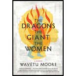 Dragons, the Giant, the Women: Memoir