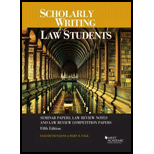 Scholarly Writing for Law Students