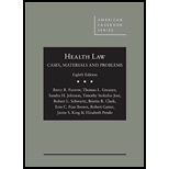 Health Law: Cases, Materials and Problems