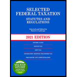 Selected Federal Taxation Statutes and Regulations, 2021 Edition - Text Only