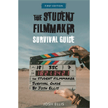 Student Filmmaker Survival Guide