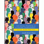 The Social, Political, and Economic Environment for Social Work Practice