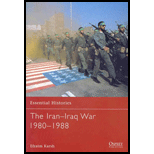 Essential Histories : The Iran-Iraq War 1980-1988