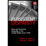 Persistent Disparity : Race and Economic Inequality in the United States since 1945