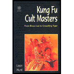 Kung Fu Cult Masters : From Bruce Lee to Crouching Tiger