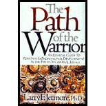 Path of the Warrior: An Ethical Guide to Personal and Professional Development in the Field of Criminal Justice