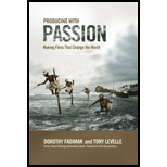 Producing With Passion: Making Films That Change the World