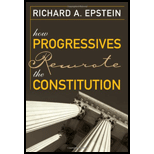 How Progressives Rewrote Constitution
