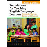 Foundations for Teaching English Language Learners: Research, Theory, Policy, and Practice