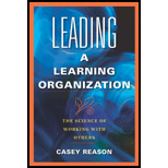 Leading a Learning Organization: The Science of Working with Others