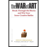 War of Art: Break Through the Blocks and Win Your Inner Creative Battles