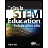Case for STEM Education: Challenges and Opportunities
