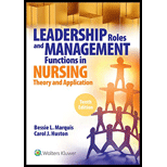 Leadership Roles and Management Functions in Nursing: Theory and Application - With Access