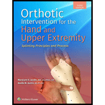 Orthotic Intervention for the Hand and Upper Extremity: Splinting Principles and Process