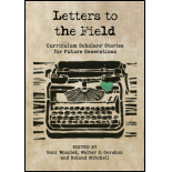 Letters to the Field: Curriculum Scholars' Stories for Future Generations