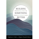 Building Something Better: Environmental Crises and the Promise of Community Change