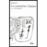 La Cantatrice Chauve: Anti-Piece/La Lecon
