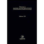 Advances in Imaging and Elect. Phy. Volume 103