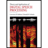 Theory and Applications of Digital Speech Processing