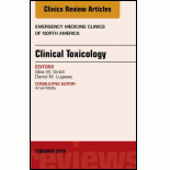 Clinical Toxicology, An Issue of Emergency Medicine Clinics of North America