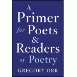 A Primer for Poets and Readers of Poetry