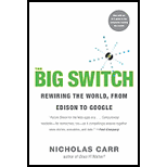 Big Switch: Rewiring the World, from Edison to Google