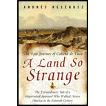 Land So Strange: The Epic Journey of Cabeza de Vaca