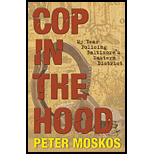 Cop in the Hood: My Year Policing Baltimore's Eastern District - With New Afterword