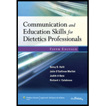 Communication and Education Skills For Dietetics Professionals