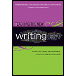 Teaching the New Writing: Technology, Change, and Assessment in the 21st-Century Classroom