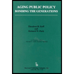 Aging Public Policy : Bonding the Generations