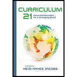 Curriculum 21: Essential Education for a Changing World
