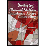 Developing Clinical Skills for Substance Abuse Counseling