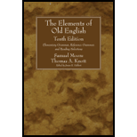 Elements of Old English, Tenth Edition: Elementary Grammar, Reference Grammar, and Reading Selections