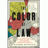 The Color of Law: A Forgotten History of How Our Government Segregated America