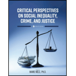 Critical Perspectives on Social Inequality, Crime, and Justice
