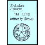 Archpriest Avvakum: The Life Written by Himself