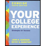 Your College Experience: Strategies for Success, Concise