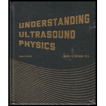 Understanding Ultrasound Physics