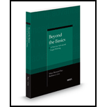 Beyond the Basics: A Text for Advanced Legal Writing