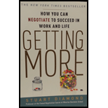 Getting More: How You Can Negotiate to Succeed in Work and Life
