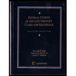 Federal Courts in 21st Century - Cases and Materials