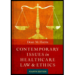 Contemporary Issues in Healthcare Law and Ethics