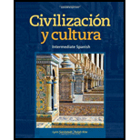 Civilization Y Cultura: Intermediate Spanish