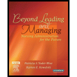 Beyond Leading and Managing Nursing Administration.